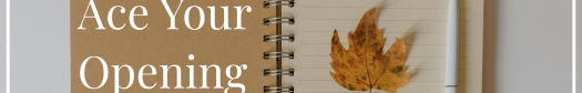 The Key to An Effective Descriptive&nbsp;Opening