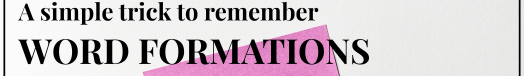 Remember the English Word Formation Types with a Simple&nbsp;Acronym